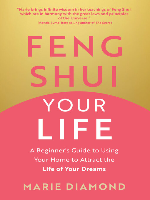 Title details for Feng Shui Your Life by Marie Diamond - Wait list